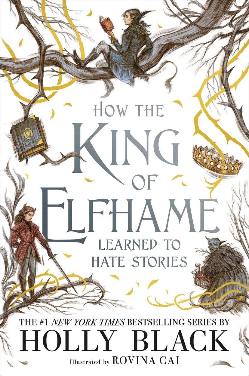 How the King of Elfhame Learned to Hate Stories (Holly Black) Как король Эльфхейма научился ненавидеть истории (Холли Блэк)/ Книги на английском языке