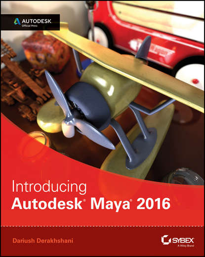 Программирование  ЛитРес Introducing Autodesk Maya 2016. Autodesk Official Press