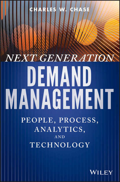 Next Generation Demand Management. People, Process, Analytics, and Technology