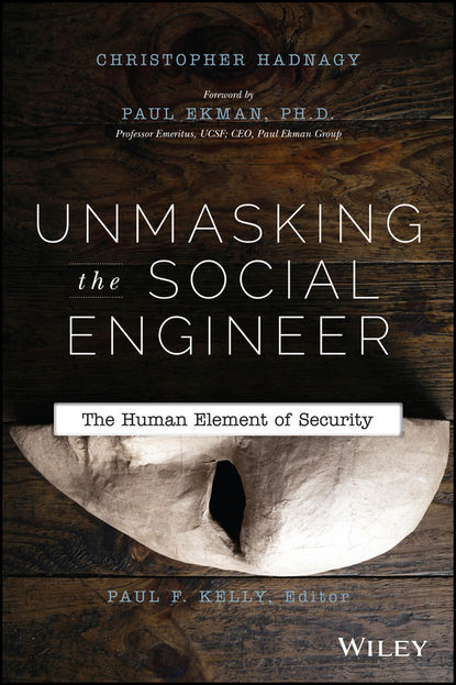 Компьютеры: прочее Unmasking the Social Engineer. The Human Element of Security