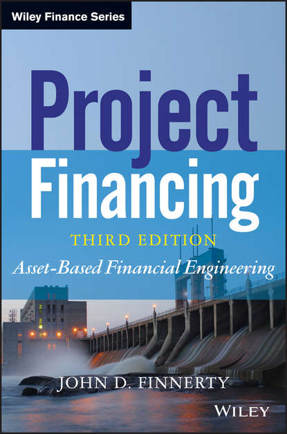 Project Financing. Asset-Based Financial Engineering