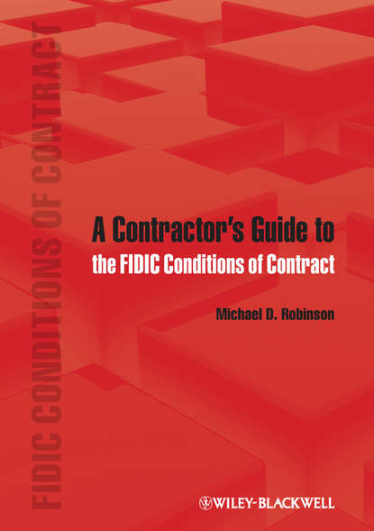 A Contractor's Guide to the FIDIC Conditions of Contract