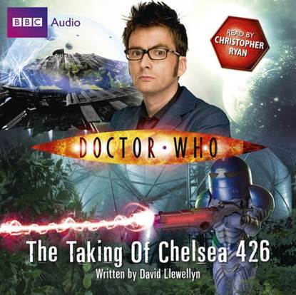 Историческая фантастика  ЛитРес Doctor Who: The Taking Of Chelsea 426