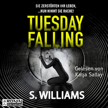 Триллеры Tuesday Falling (Ungekürzt)