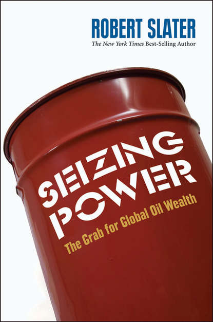 Техническая литература Seizing Power. The Grab for Global Oil Wealth