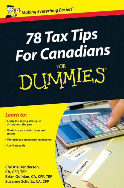 Личные финансы 78 Tax Tips For Canadians For Dummies