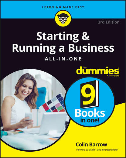 Экономика Starting and Running a Business All-in-One For Dummies