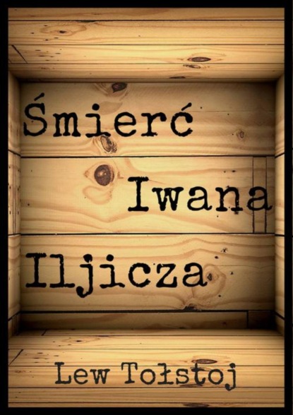 Śmierć Iwana Iljicza