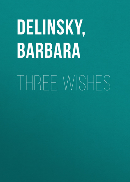 Three Wishes