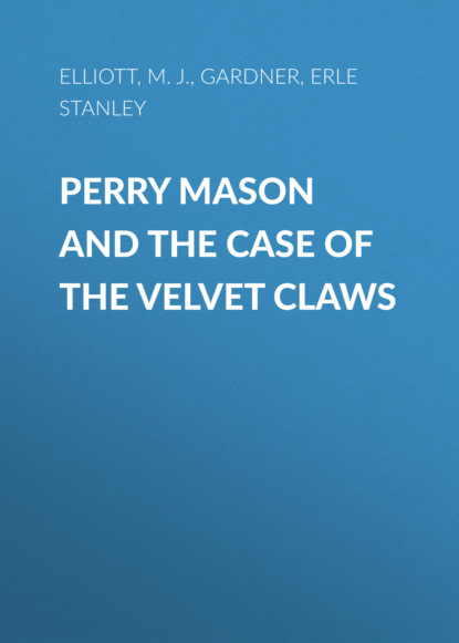 Perry Mason and the Case of the Velvet Claws