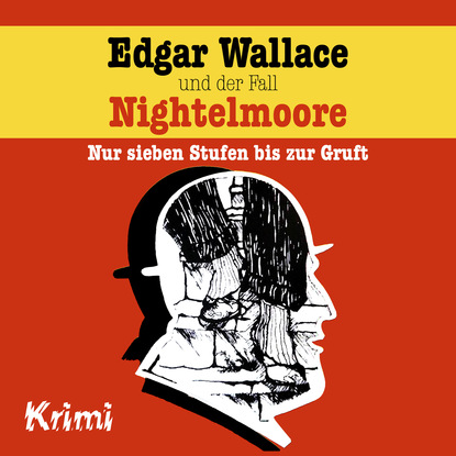 Триллеры  ЛитРес Edgar Wallace, Nr. 4: Edgar Wallace und der Fall Nightelmoore