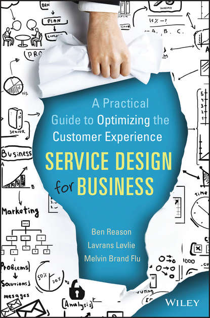 Маркетинг, PR, реклама  ЛитРес Service Design for Business. A Practical Guide to Optimizing the Customer Experience