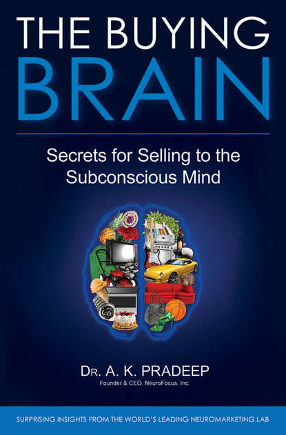 Маркетинг, PR, реклама The Buying Brain. Secrets for Selling to the Subconscious Mind