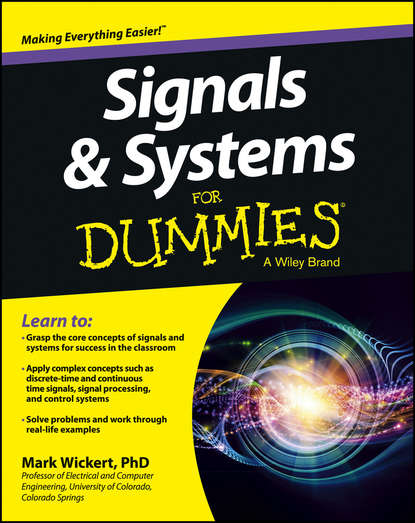 Техническая литература Signals and Systems For Dummies