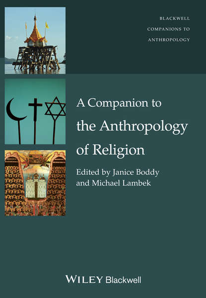 Культурология  ЛитРес A Companion to the Anthropology of Religion