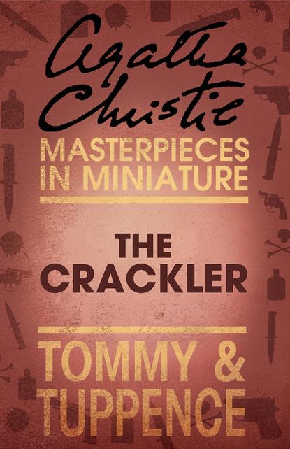 Приключения: прочее  ЛитРес The Crackler: An Agatha Christie Short Story