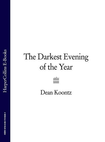 The Darkest Evening of the Year