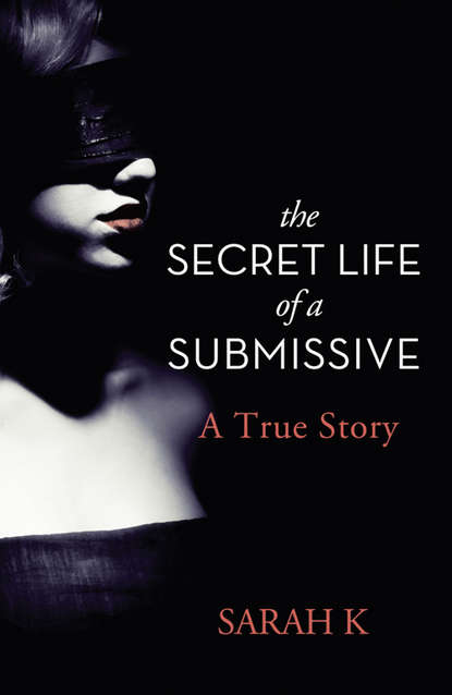 The Secret Life of a Submissive