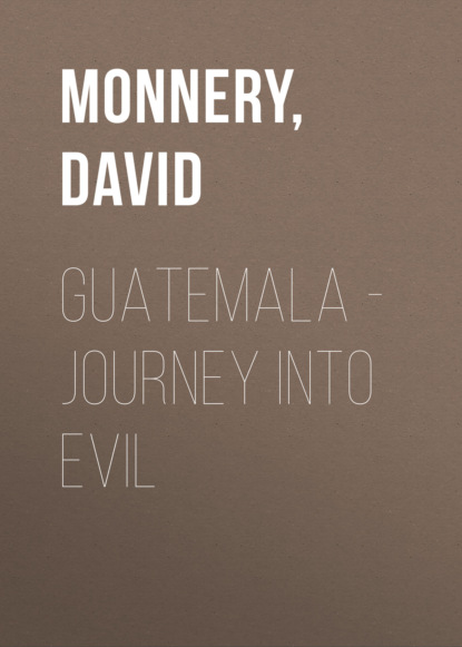 Guatemala - Journey into Evil