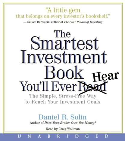 Личные финансы Smartest Investment Book You'll Ever Read