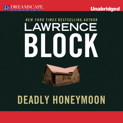 Триллеры Deadly Honeymoon (Unabridged)