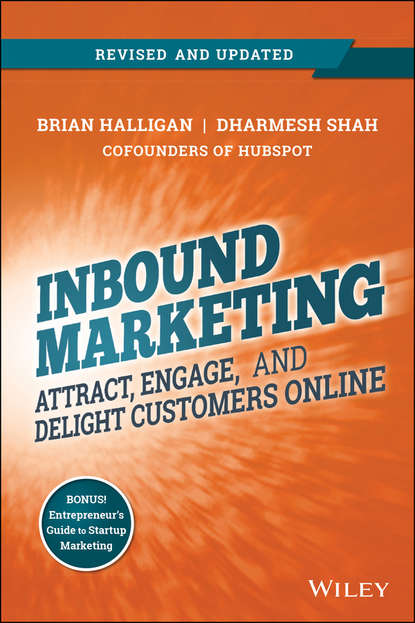 Маркетинг, PR, реклама  ЛитРес Inbound Marketing, Revised and Updated. Attract, Engage, and Delight Customers Online