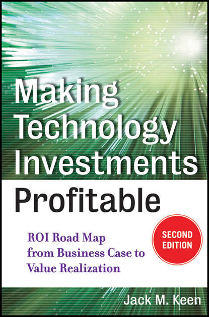 Экономика  ЛитРес Making Technology Investments Profitable. ROI Road Map from Business Case to Value Realization