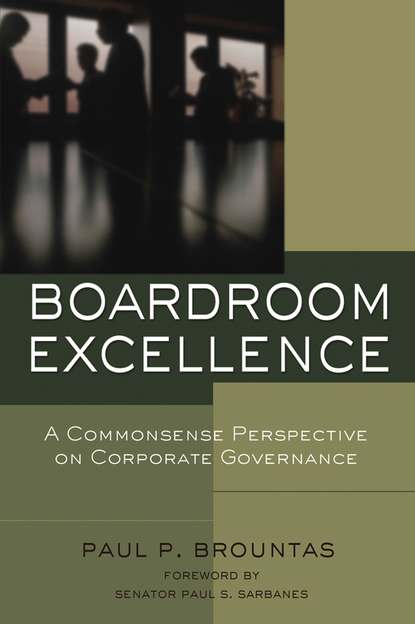 Boardroom Excellence. A Common Sense Perspective on Corporate Governance