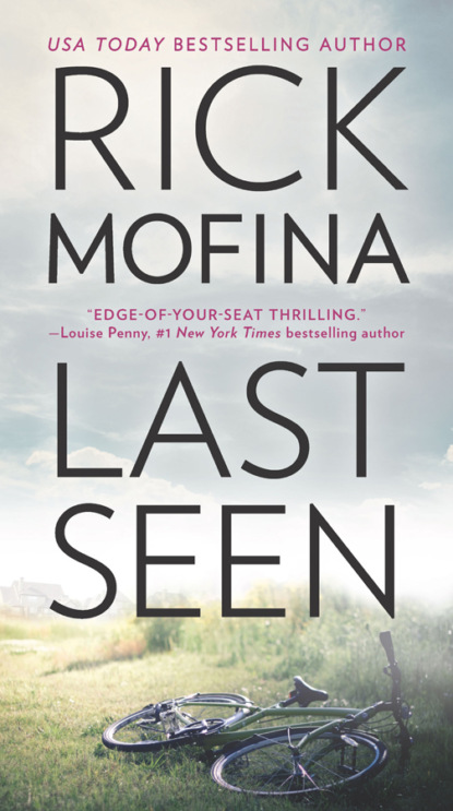 Приключения: прочее  ЛитРес Last Seen: A gripping edge-of-your-seat thriller that you won’t be able to put down