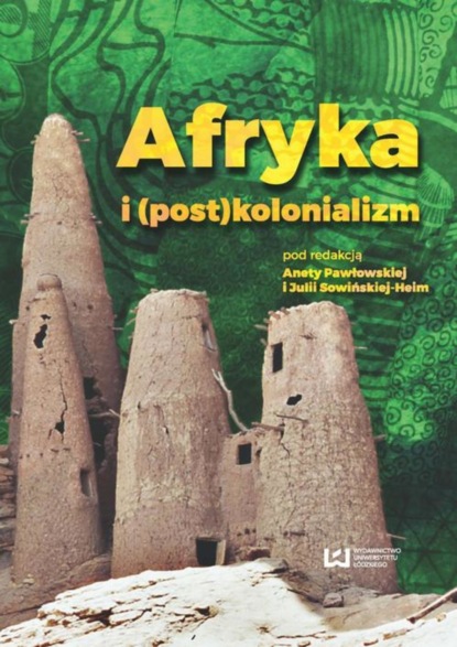 Культурология Afryka i (post)kolonializm