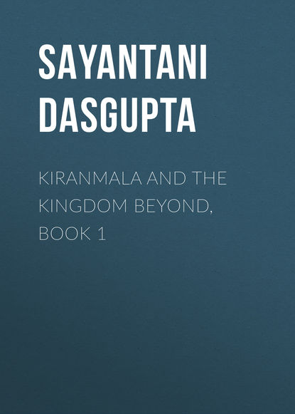 Детская фантастика  ЛитРес Kiranmala and the Kingdom Beyond, Book 1