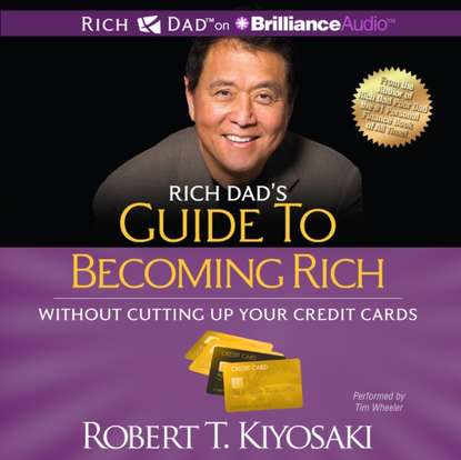 Личные финансы  ЛитРес Rich Dad's Guide to Becoming Rich Without Cutting Up Your Credit Cards