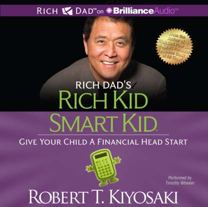 Личные финансы Rich Dad's Rich Kid Smart Kid