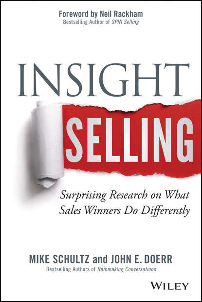 Маркетинг, PR, реклама Insight Selling. Surprising Research on What Sales Winners Do Differently