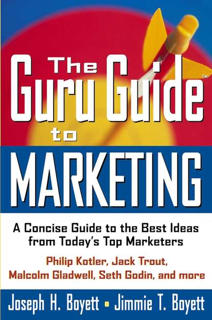 Маркетинг, PR, реклама  ЛитРес The Guru Guide to Marketing. A Concise Guide to the Best Ideas from Today's Top Marketers