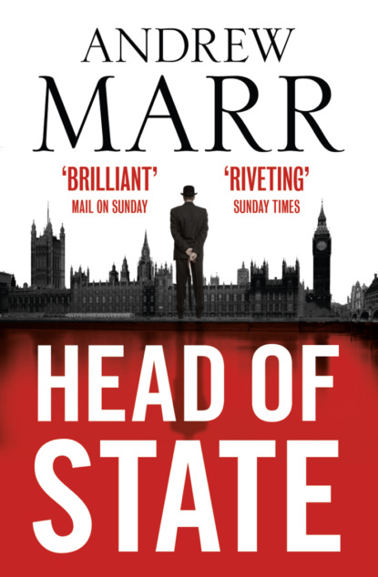 Триллеры Head of State: The Bestselling Brexit Thriller