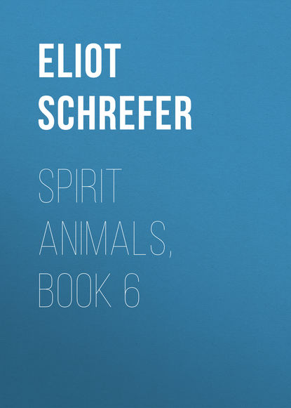 Детская фантастика  ЛитРес Spirit Animals, Book 6