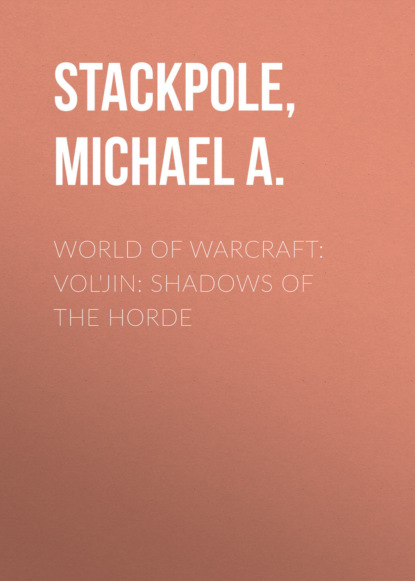 World of Warcraft: Vol'jin: Shadows of the Horde