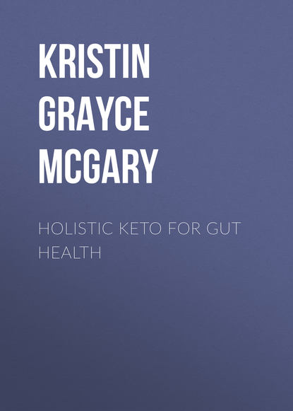 Holistic Keto for Gut Health