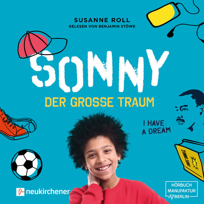 Sonny - der große Traum (Ungekürzt)