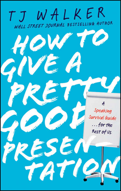 Маркетинг, PR, реклама  ЛитРес How to Give a Pretty Good Presentation. A Speaking Survival Guide for the Rest of Us