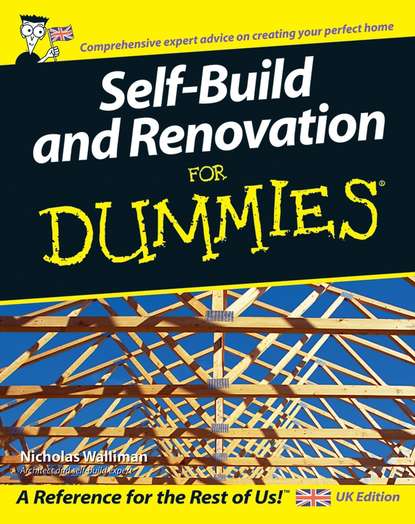 Техническая литература Self Build and Renovation For Dummies