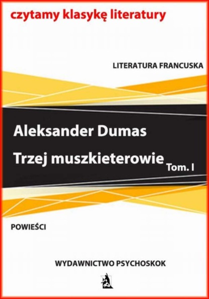 Приключения: прочее Trzej muszkieterowie tom I