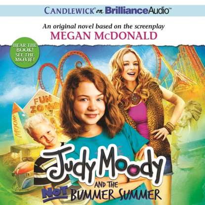 Judy Moody and the Not Bummer Summer