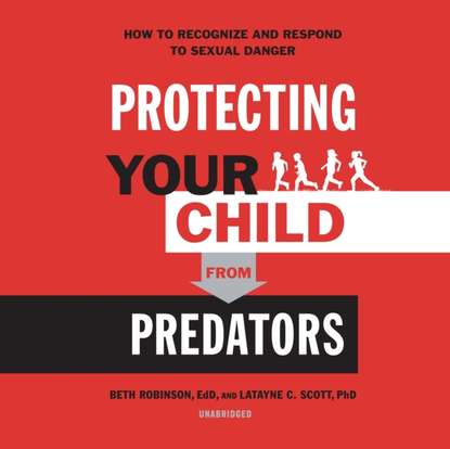 Журналы Protecting Your Child from Predators