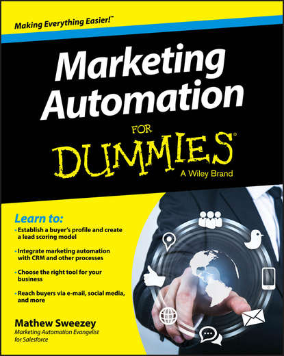 Маркетинг, PR, реклама Marketing Automation For Dummies