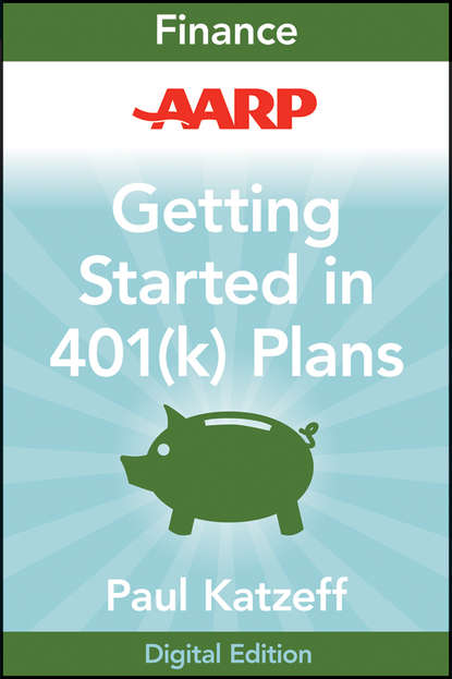 Личные финансы  ЛитРес AARP Getting Started in Rebuilding Your 401(k) Account