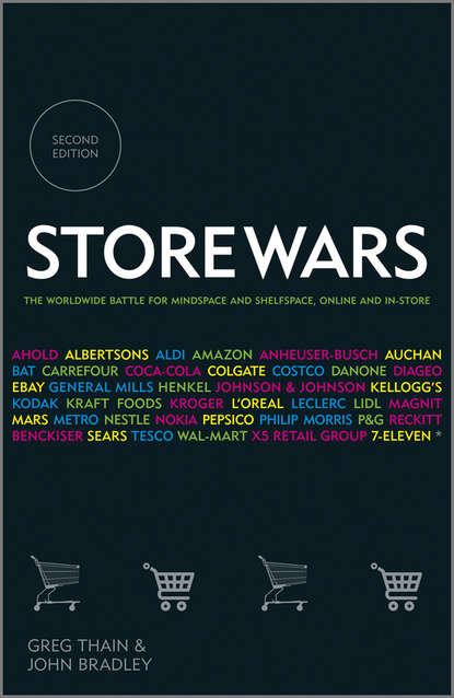 Store Wars. The Worldwide Battle for Mindspace and Shelfspace, Online and In-store