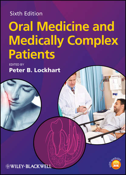 Oral Medicine and Medically Complex Patients