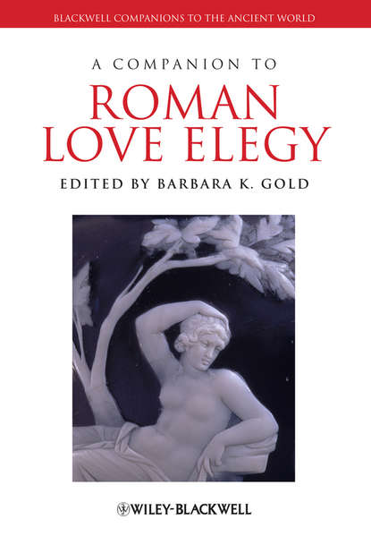 Критика  ЛитРес A Companion to Roman Love Elegy